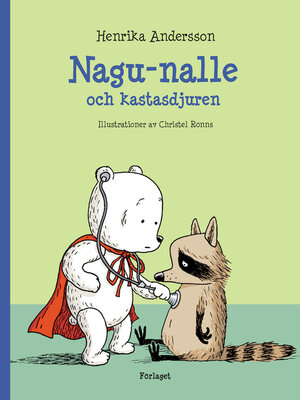 cover image of Nagu-nalle och kastasdjuren